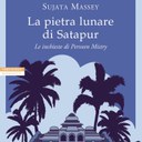 "La pietra lunare di Satapur", Sujata Massey