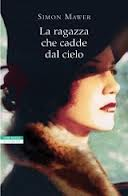 LA RAGAZZA CHE CADDE DAL CIELO, SIMON MAWER