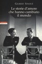 LE STORIE D'AMORE CHE HANNO CAMBIATO IL MONDO, GILBERT SINOUÈ