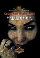 MALANIMA MIA, PATRIZIO PACIONI E GIOVANNA MULAS