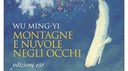 "Montagne e nuvole negli occhi", Wu Ming-yi
