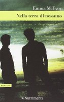 NELLA TERRA DI NESSUNO, EMMA MCEVOY