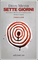 SETTE GIORNI, DEON MEYER