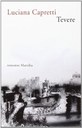 TEVERE, LUCIANA CAPRETTI