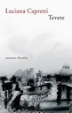 TEVERE, LUCIANA CAPRETTI