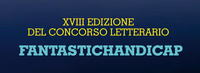 XVIII Edizione del Premio Letterario Nazionale FantasticHandicap