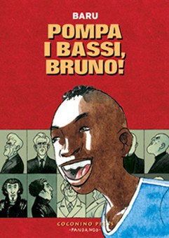 POMPA I BASSI, BRUNO!, BARU POMPA I BASSI, BRUNO!, BARU