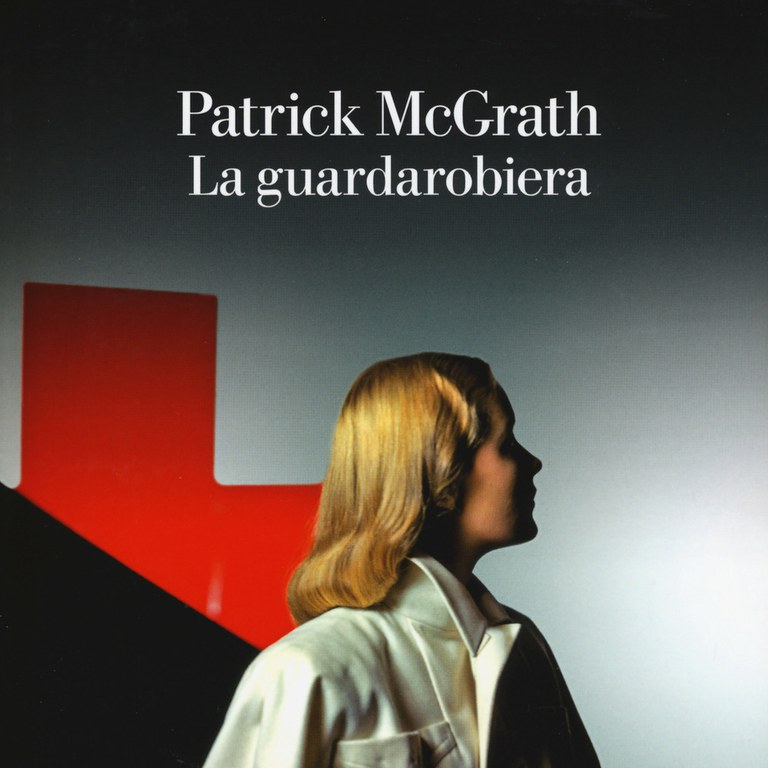 “La guardarobiera”, Patrick McGrath “La guardarobiera”, Patrick McGrath