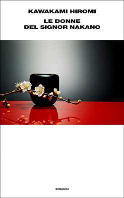 LE DONNE DEL SIGNOR NAKANO, KAWAKAMI HIROMI