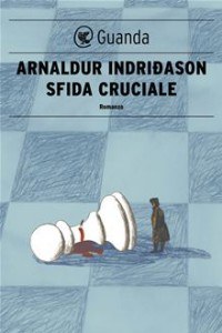 SFIDA CRUCIALE, ARNALDUR INDRIÐASON